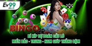Dự đoán cầu lô miền Bắc – Trung – Nam