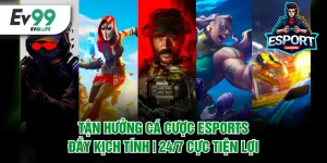 Cá cược eSports đầy kịch tính