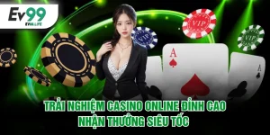 Trải nghiệm casino online đỉnh cao